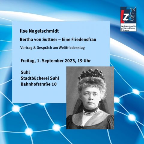 Ilse Nagelschmidt: „Bertha von Suttner – Eine Friedensfrau“ | Film „Eine Liebe für den Frieden“