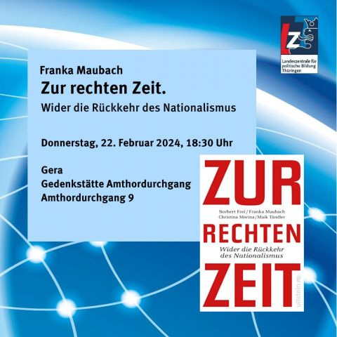 Franka Maubach: Zur rechten Zeit. Wider die Rückkehr des Nationalismus