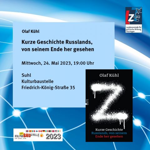 Olaf Kühl: Kurze Geschichte Russlands, von seinem Ende her gesehen