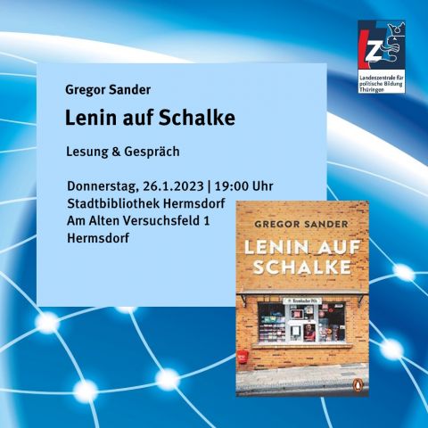 Gregor Sander: Lenin auf Schalke