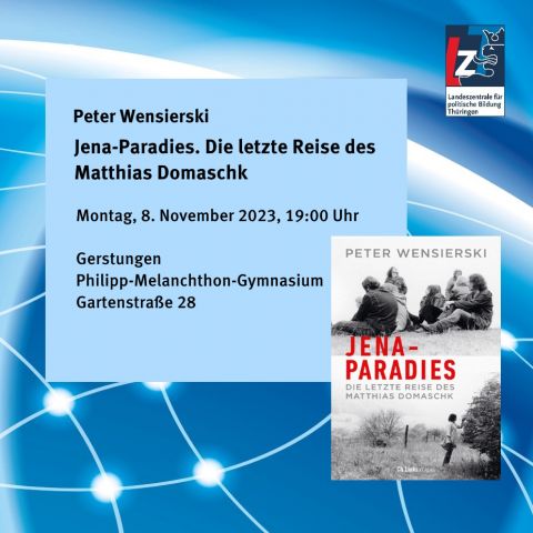 Peter Wensierski: Jena-Paradies. Die letzte Reise des Matthias Domaschk