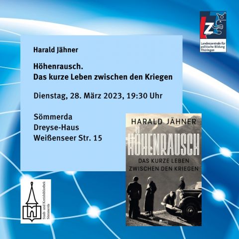 Harald Jähner: Höhenrausch. Das kurze Leben zwischen den Kriegen