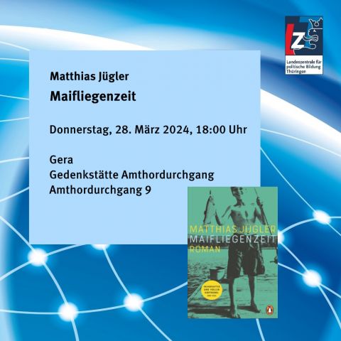 Matthias Jügler: Maifliegenzeit