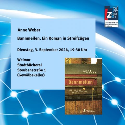 Anne Weber: Bannmeilen. Ein Roman in Streifzügen
