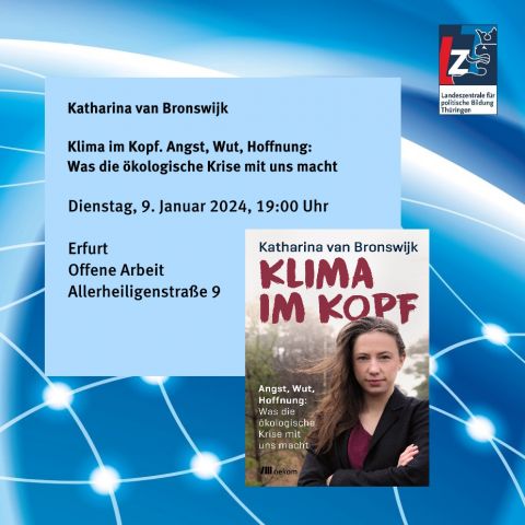 Katharina van Bronswijk: Klima im Kopf. Angst, Wut, Hoffnung: Was die ökologische Krise mit uns macht