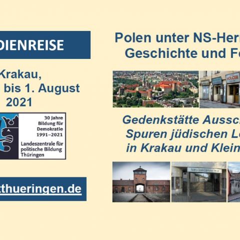 Polen unter NS-Herrschaft Geschichte und Folgen. Gedenkstätte Ausschwitz - Spuren jüdischen Lebens in Krakau und Kleinpolen Studienreise