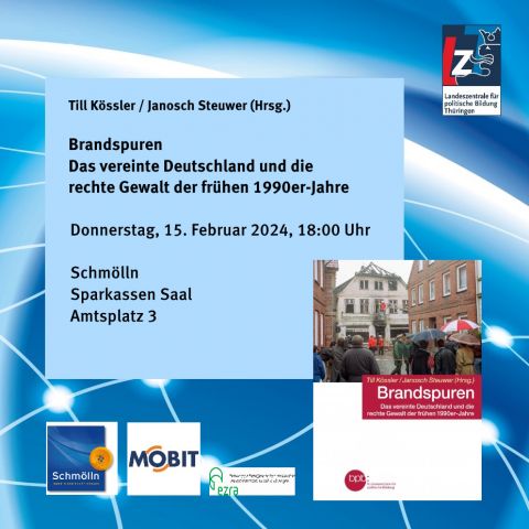 Till Kössler / Janosch Steuwer (Hrsg.): Brandspuren. Das vereinte Deutschland und die rechte Gewalt der frühen 1990er-Jahre