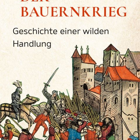 Der Bauernkrieg als Gewaltereignis - Vortrag und Diskussion mit Gerd Schwerhoff