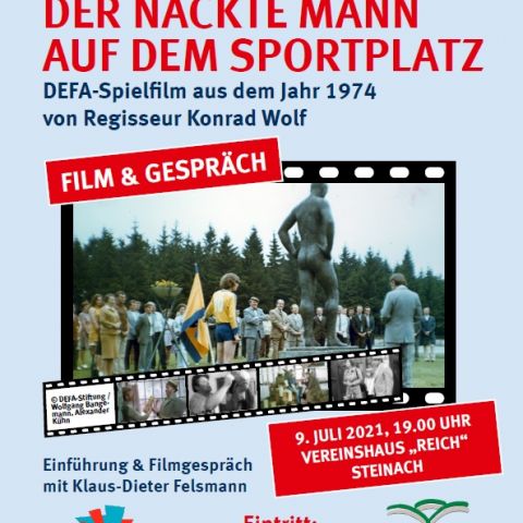 „Der nackte Mann auf dem Sportplatz“ (DDR 1974) Film-Tour „Inszenierte Realität…“ zum 75. Jahrestag der DEFA-Gründung mit Klaus-Dieter Felsmann