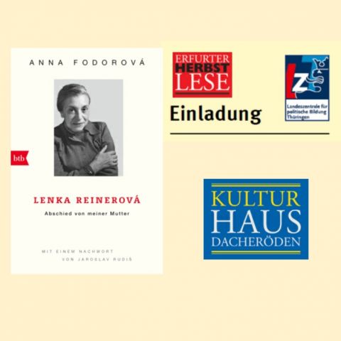 Anna Fodorová: Lenka Reinerová - Abschied von meiner Mutter