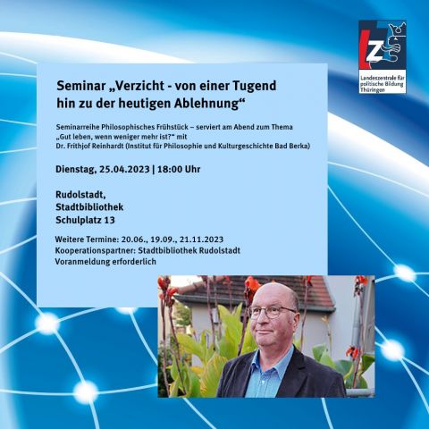 Seminar „Verzicht - von einer Tugend hin zu der heutigen Ablehnung“