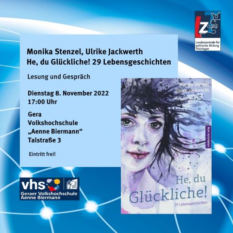 Monika Stenzel, Ulrike Jackwerth: He, du Glückliche! 29 Lebensgeschichten