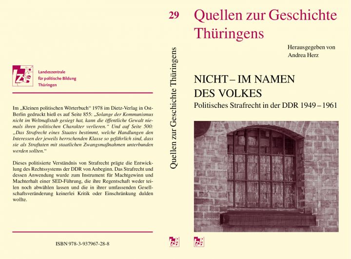 Nicht -im Namen des Volkes. Politisches Strafrecht in der DDR 1949 –1961