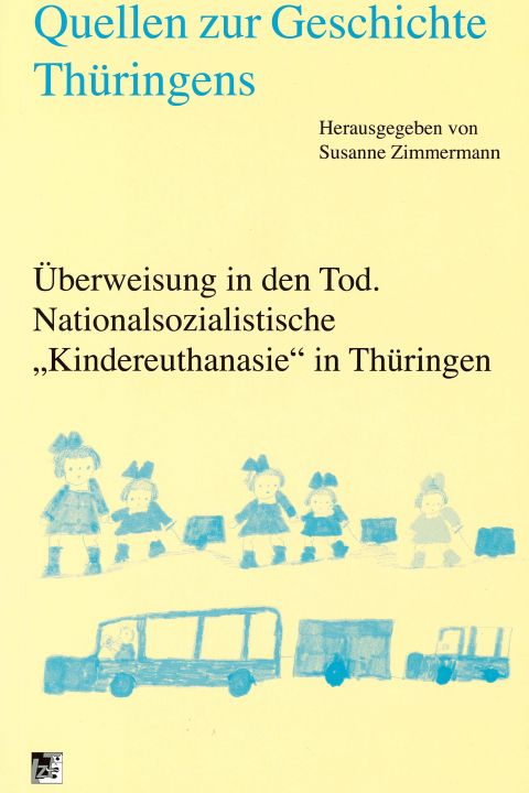 Überweisung in den Tod. Nationalsozialistische 