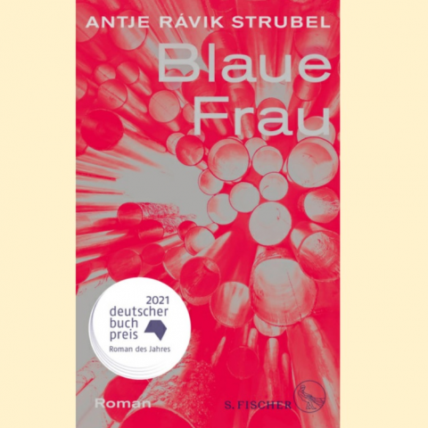 Antje Rávik Strubel: Blaue Frau