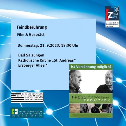 Feindberührung - Film und Gespräch