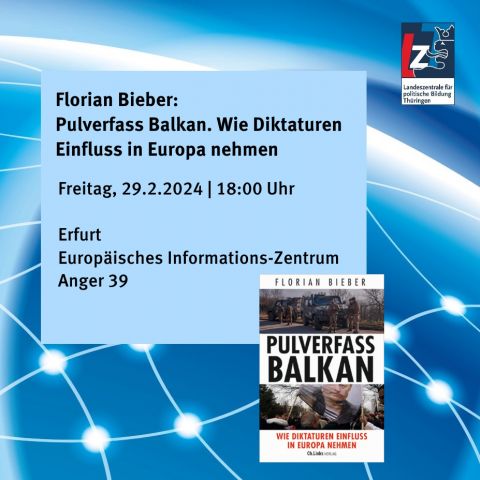 Florian Bieber: Pulverfass Balkan. Wie Diktaturen Einfluss in Europa nehmen