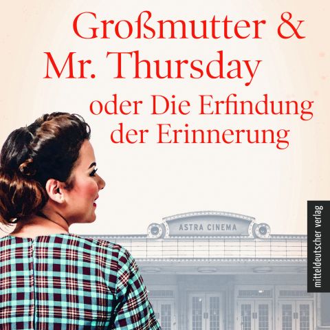 Buchvorstellung: Meine kleine Großmutter & Mr. Thursday
