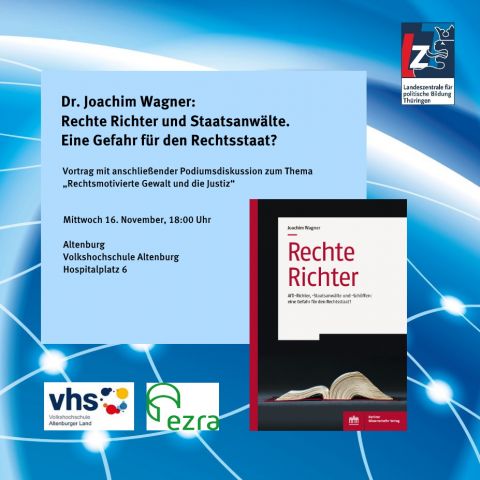 Dr. Joachim Wagner: Rechte Richter und Staatsanwälte. Eine Gefahr für den Rechtsstaat?
