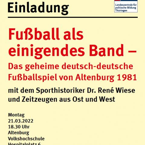Fußball als einigendes Band – Das geheime deutschdeutsche Fußballspiel von Altenburg 1981
