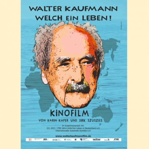 Film & Gespräch mit Regisseur Dirk Szuszies: „Walter Kaufmann – Welch ein Leben!“ (D 2021)