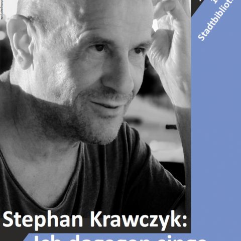 Stephan Krawczyk: Ich dagegen singe...
