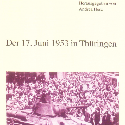 Der 17. Juni 1953 in Thüringen
