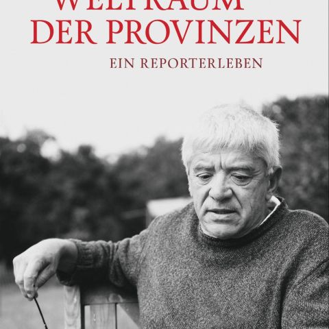 Buchvorstellung mit Landolf Scherzer und Hans-Dieter Schütt: Weltraum der Provinzen. Ein Reporterleben