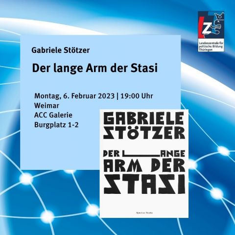 Gabriele Stötzer: Der lange Arm der Stasi