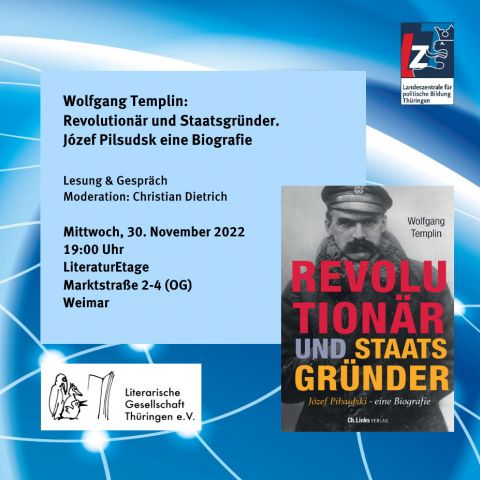 Wolfgang Templin: Revolutionär und Staatsgründer. Józef Pilsudsk eine Biografie