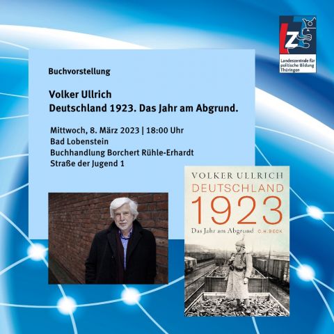 Volker Ullrich: Deutschland 1923. Das Jahr am Abgrund.