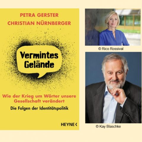 Petra Gerster, Christian Nürnberger: Vermintes Gelände – Wie der Krieg um Wörter unsere Gesellschaft verändert. Die Folgen der Identitätspolitik