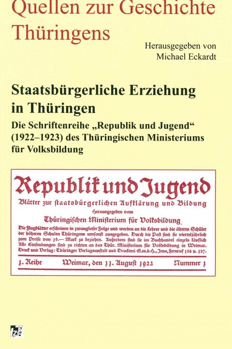 Staatsbürgerliche Erziehung in Thüringen. Die Schriftenreihe 