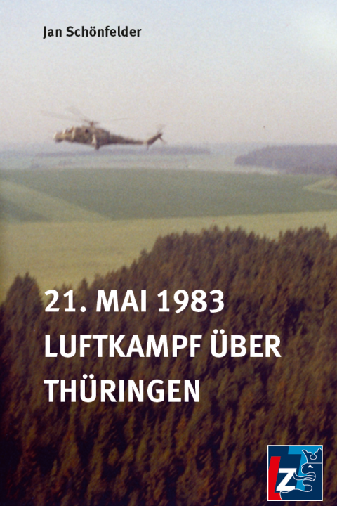 21. Mai 1983. Luftkampf über Thüringen