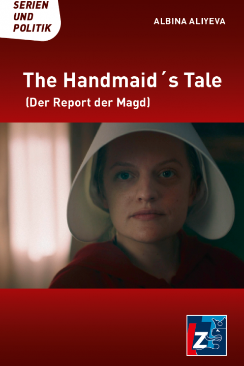 The Handmaid´s Tale (Der Report der Magd)