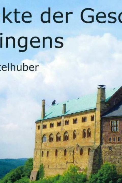 Aspekte der Geschichte Thüringens