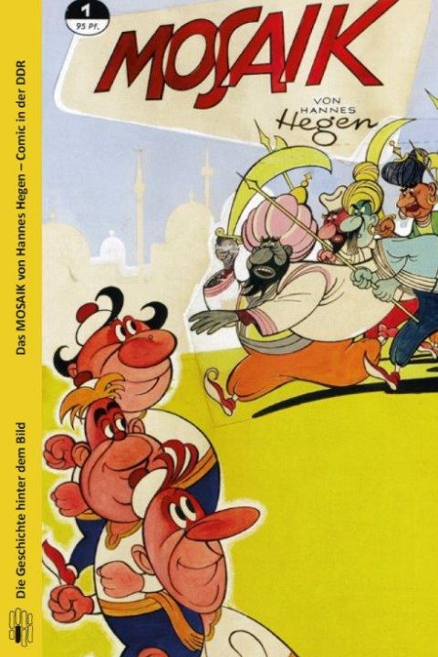 Das MOSAIK von Hannes Hegen - Comic in der DDR