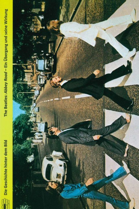 The Beatles: Abbey Road – Ein Übergang und seine Wirkung