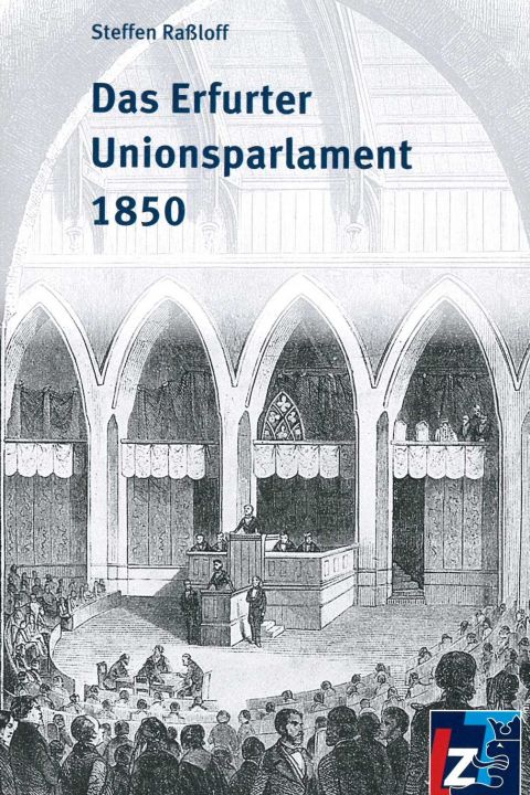 Das Erfurter Unionsparlament 1850